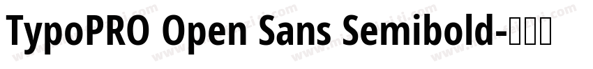 TypoPRO Open Sans Semibold字体转换